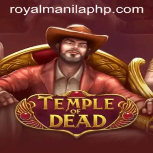 Exploring the Mystical World of TempleofDead: A Digital Adventure with ROYALMANILA